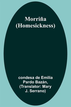 Morriña (Homesickness) - Bazán, Condesa de