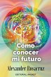 Cómo Conocer mi Futuro - Bild 1