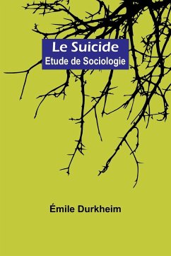 Le Suicide - Durkheim, Émile