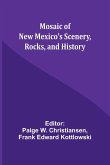 Mosaic of New Mexico's Scenery, Rocks, and History