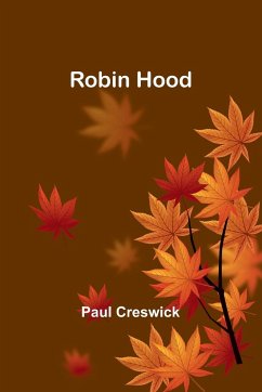 Robin Hood - Creswick, Paul