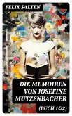 Die Memoiren von Josefine Mutzenbacher (Buch 1&2) (eBook, ePUB)