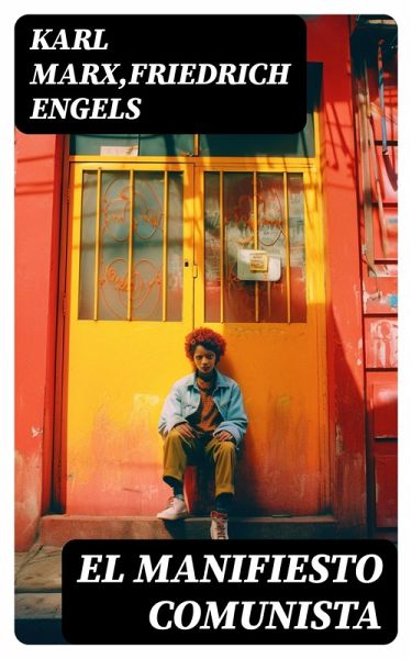 El Manifiesto Comunista (eBook, ePUB)