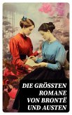 Die größten Romane von Brontë und Austen (eBook, ePUB)