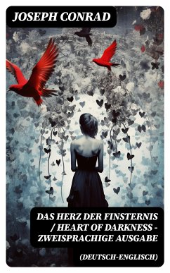 Das Herz der Finsternis / Heart of Darkness - Zweisprachige Ausgabe (Deutsch-Englisch) (eBook, ePUB) - Conrad, Joseph