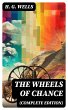 The Wheels of Chance (Complete Edition)... - Bild 1