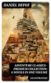 ADVENTURE CLASSICS - Premium Collection: 8 Novels in One Volume (Illustrated) (eBook, ePUB)