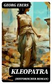 Kleopatra (Historischer Roman) (eBook, ePUB)