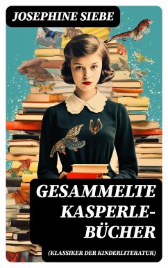 Cover Gesammelte Kasperle-Bücher (Klassiker der Kinderliteratur) (eBook, ePUB)