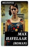 Max Havelaar (Roman) (eBook, ePUB)