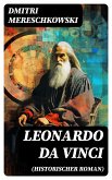 Leonardo da Vinci (Historischer Roman) (eBook, ePUB)