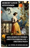 Gesammelte Werke: Abenteuerromane + Erzählungen (21 Titel in einem Buch) (eBook, ePUB)