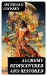 Alchemy Rediscovered and Restored... - Bild 1