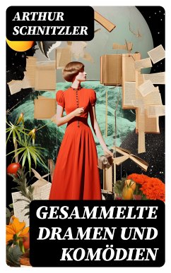 Gesammelte Dramen und Komödien (eBook, ePUB) - Schnitzler, Arthur