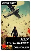 Mein Fliegerleben (Memoiren) (eBook, ePUB)