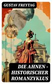 Die Ahnen - Historischer Romanzyklus (eBook, ePUB)