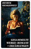 Gesammelte Werke: Romane + Erzählungen (eBook, ePUB)