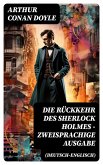 Die Rückkehr des Sherlock Holmes - Zweisprachige Ausgabe (Deutsch-Englisch) (eBook, ePUB)