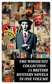 THE WHODUNIT COLLECTION - 15 British Mystery Novels in One Volume (eBook, ePUB)