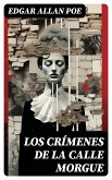 Los Crímenes de la Calle Morgue (eBook, ePUB)