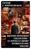 BRITISH MYSTERIES COLLECTION - 31 Novels & Short Stories in One Volume (eBook, ePUB)