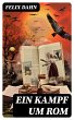 Ein Kampf um Rom (eBook, ePUB) - Bild 1