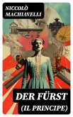 Der Fürst (Il Principe) (eBook, ePUB)