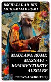 Maulana Rumi: Masnavi (Orientalische Lyrik) - Kommentierte Ausgabe (eBook, ePUB)