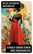 Emile oder über die Erziehung (eBook,... - Bild 1