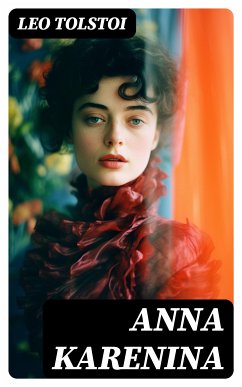 Anna Karenina (eBook, ePUB) - Tolstoi, Leo