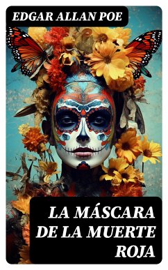 La Máscara de la Muerte Roja (eBook, ePUB) - Poe, Edgar Allan