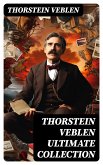 THORSTEIN VEBLEN Ultimate Collection (eBook, ePUB)