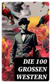 Die 100 großen Western (eBook, ePUB)