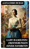 Lady Hamilton: Erinnerungen einer Favoritin (eBook, ePUB)