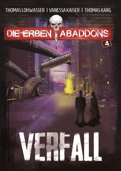 Verfall (eBook, ePUB) - Lohwasser, Thomas; Kaiser, Vanessa; Karg, Thomas