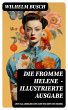 Die fromme Helene (Ein Klassiker des... - Bild 1