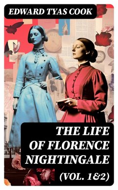 Cover The Life of Florence Nightingale (Vol. 1&2) (eBook, ePUB)