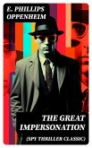 THE GREAT IMPERSONATION (Spy Thriller Classic) (eBook, ePUB)