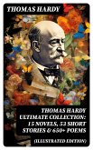 THOMAS HARDY Ultimate Collection: 15 Novels, 53 Short Stories & 650+ Poems (Illustrated Edition) (eBook, ePUB)