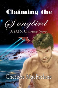 Cover Claiming the Songbird (S.U.N. Universe, #9) (eBook, ePUB)