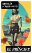 El Príncipe (eBook, ePUB) - Bild 1