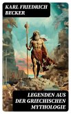 Legenden aus der Griechischen Mythologie (eBook, ePUB)
