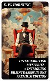 VINTAGE BRITISH MYSTERIES - 6 Intriguing Brainteasers in One Premium Edition (eBook, ePUB)