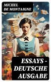 Essays - Deutsche Ausgabe (eBook, ePUB)