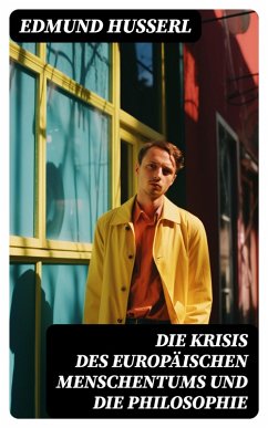 Cover Die Krisis des europäischen Menschentums und die Philosophie (eBook, ePUB)