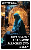 1001 Nacht: Arabische Märchen und Sagen (eBook, ePUB)