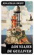 Los viajes de Gulliver (eBook, ePUB) - Bild 1