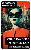 The Kingdom of the Blind (Spy Thriller Classic) (eBook, ePUB)