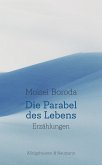 Die Parabel des Lebens (eBook, PDF)