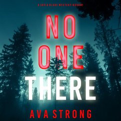 No One There (A Sofia Blake FBI Suspense Thriller—Book One) (MP3-Download) - Strong, Ava